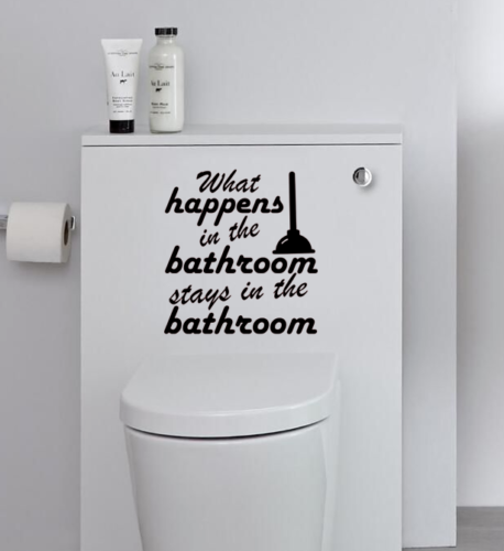 What happens in the bathroom | Funny Humour Bathroom Decal Sticker vinyl Words